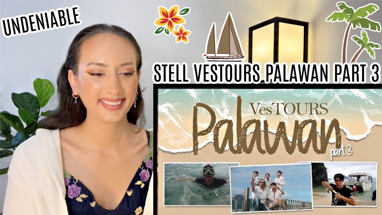 SB19 STELL VESTOURS PALAWAN VLOG PART 3 REACTION THIS PLACE IS UNDENIABLY BEAUTIFUL | Vester Ajero