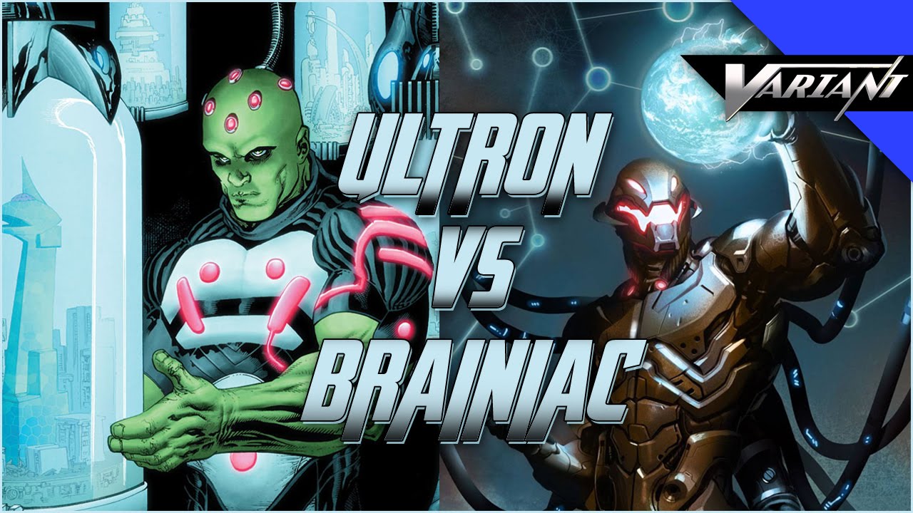 Ultron VS Brainiac: Epic Battle