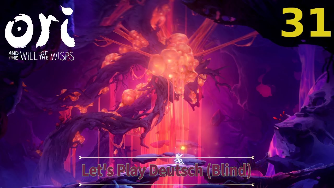Verseuchtes Herz - Let`s Play Deutsch (Blind) - Ori and the Will of the Wisps