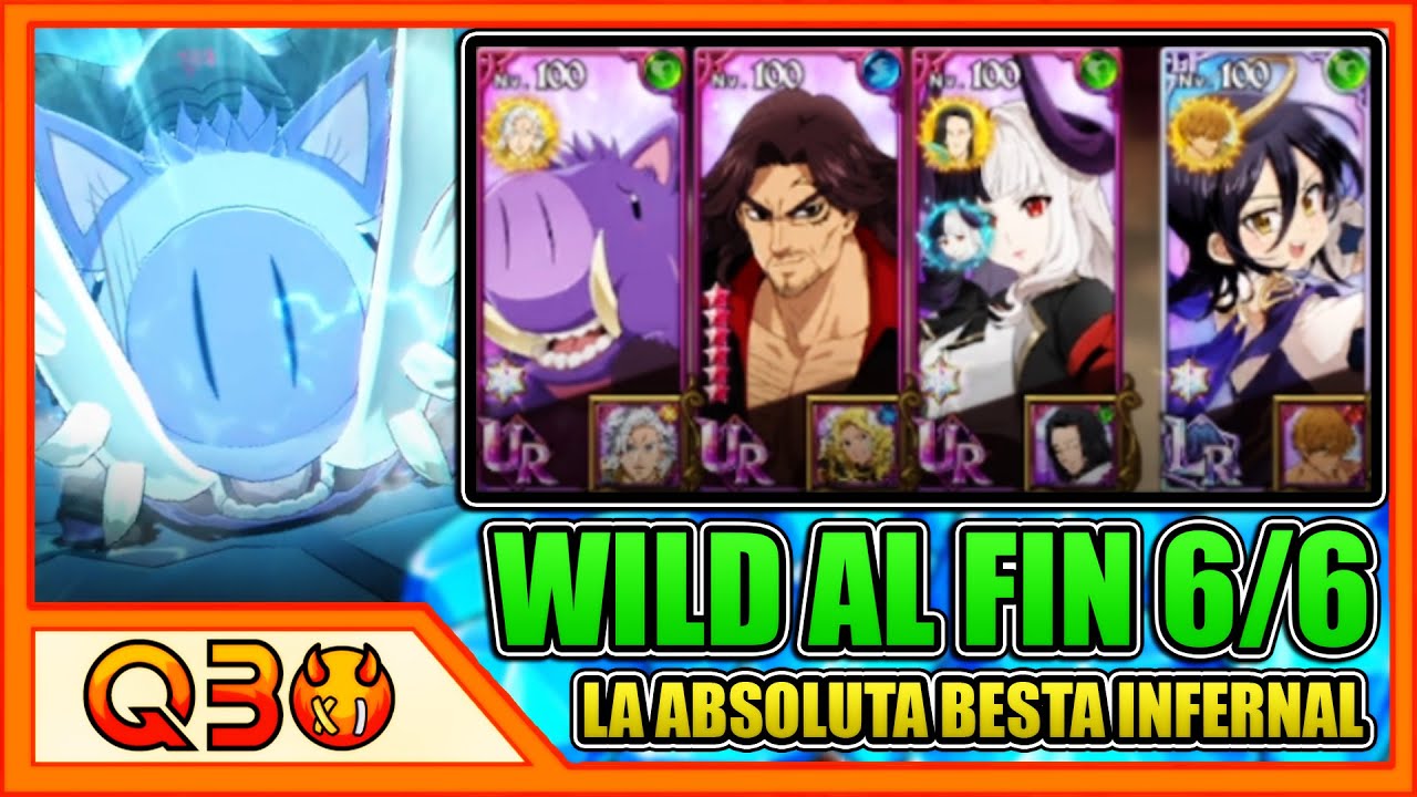 ¡PADRE WILD ABSOLUTAMENTE DESENCADENADO! ¡AL FIN ESTÁ 6/6! | 7DS: Grand Cross
