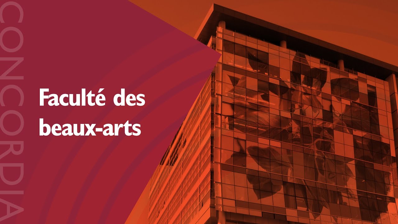 Joignez-vous à la Faculté des beaux-arts de Concordia