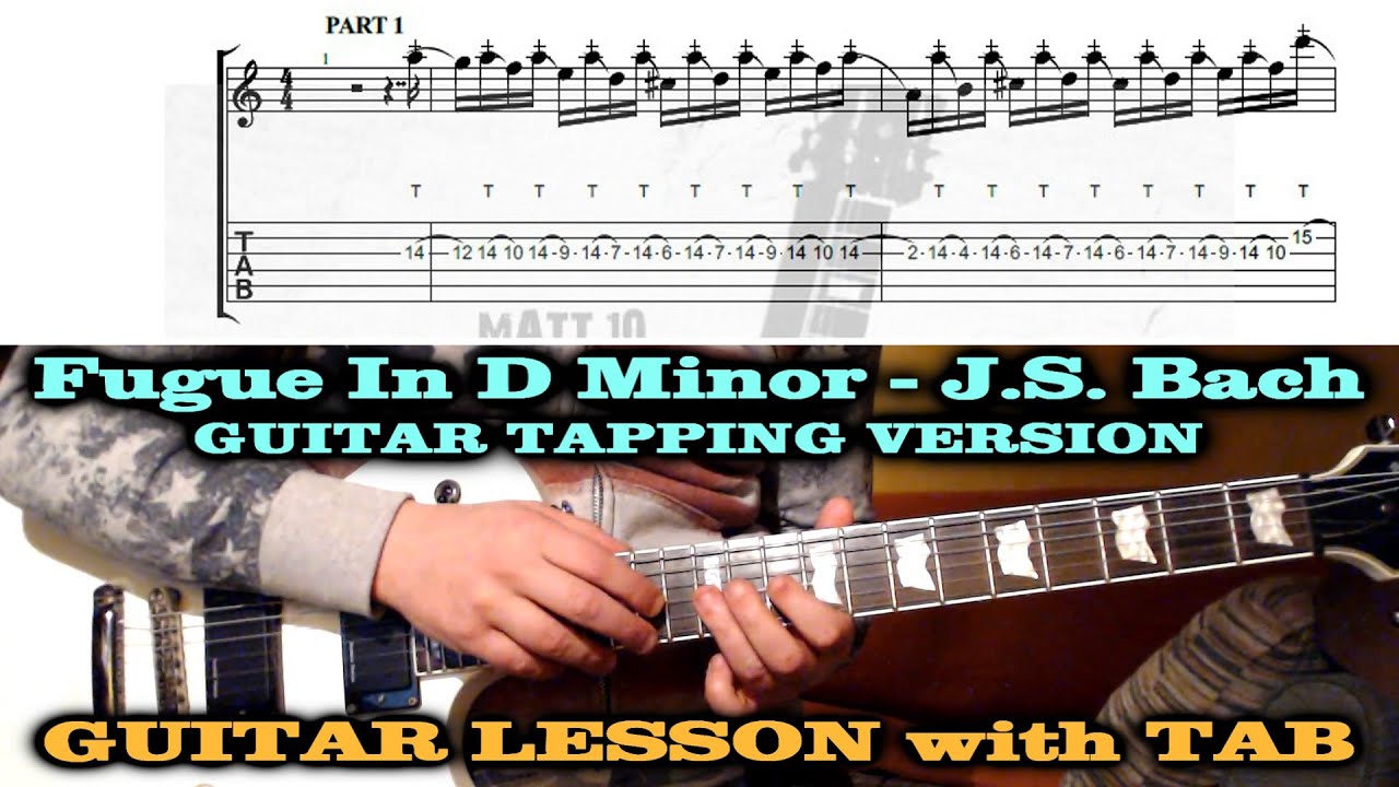 Fugue In D Minor (Bach) TAPPING GUITAR LESSON TUTORIAL with TAB - Shred Guitar