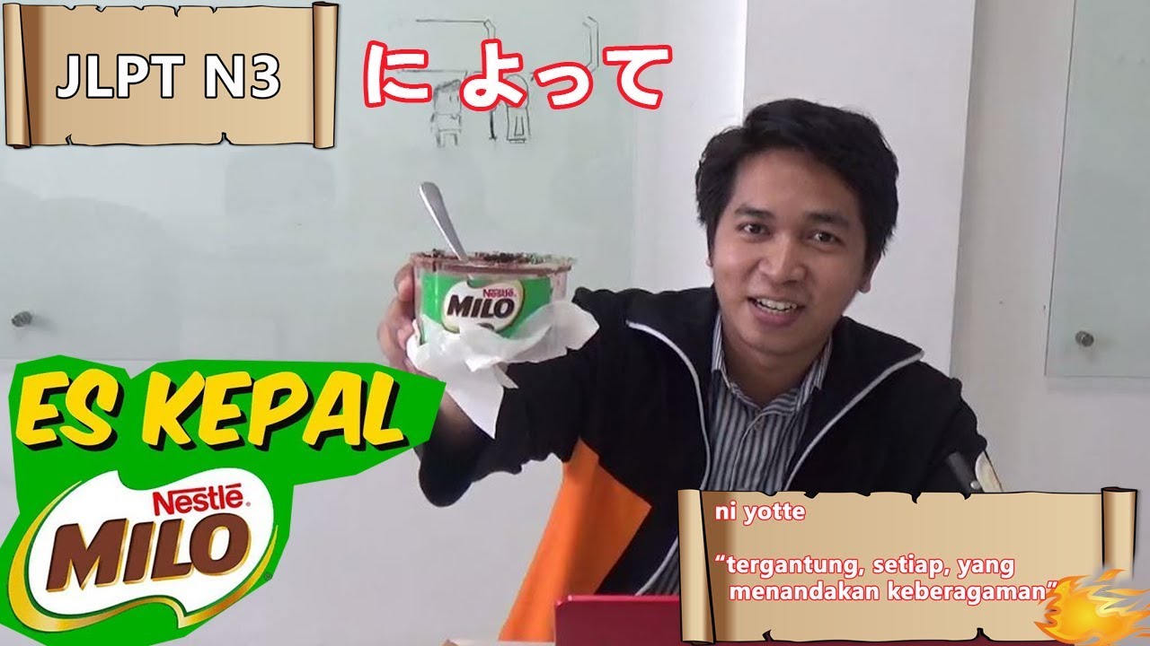 Es Kepal Milo - Belajar Bahasa Jepang JLPT N3 Bunpou - ni yotte - ini japanese