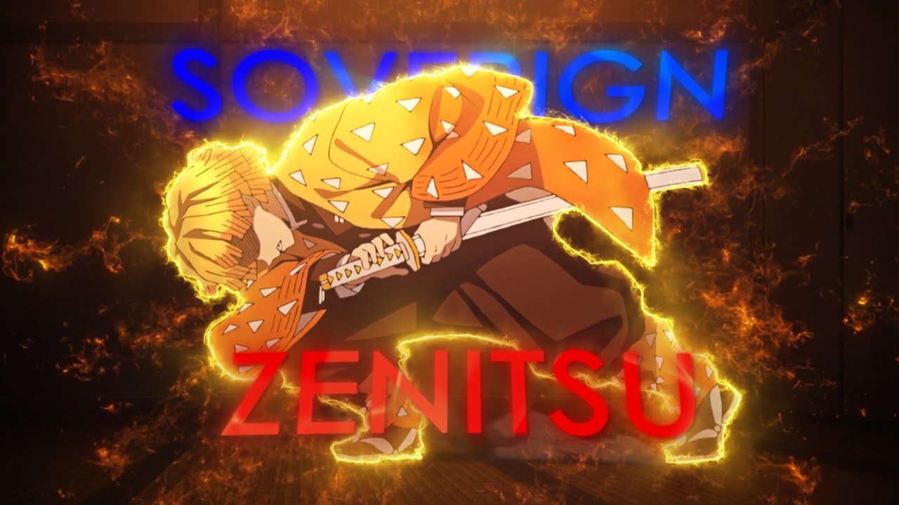 Soverign - Zenitsu | [AMV/Edit]