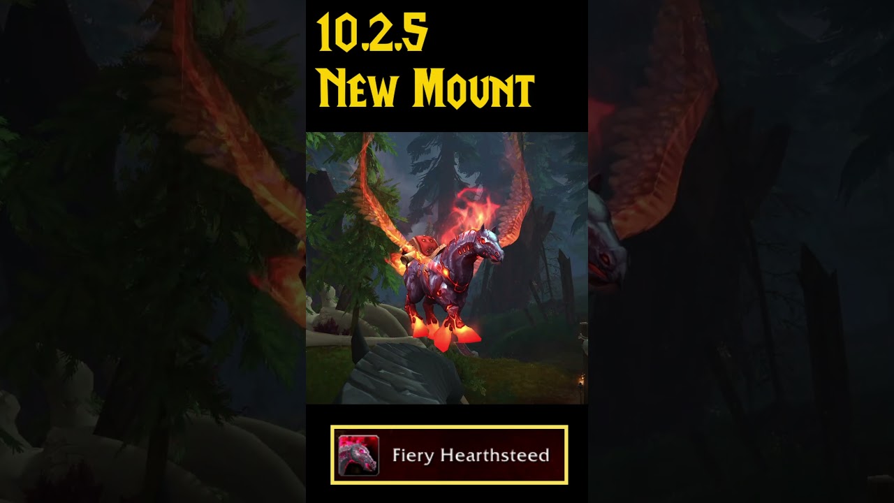 Fiery Hearthsteed, New 10.2.5 Mount. Hearthstone Anniversary
