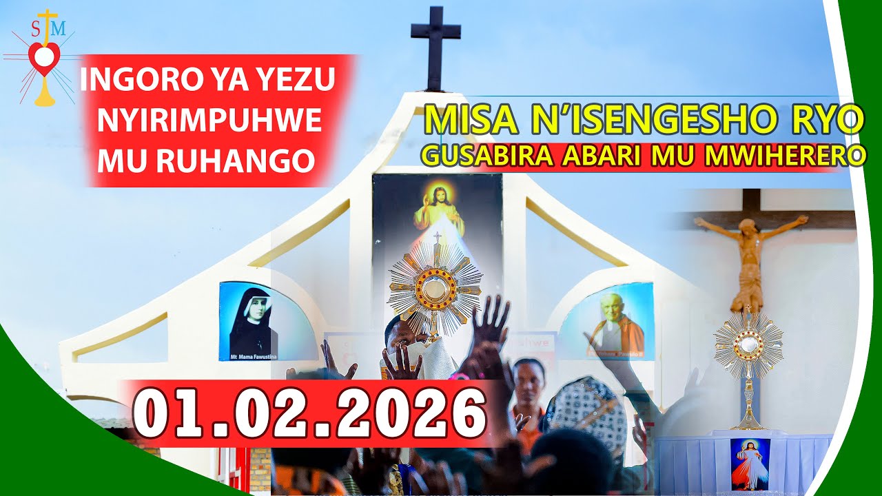 LIVE 🔴 MISA N'ISENGESHO RYO GUSABIRA ABARI MU MWIHERERO