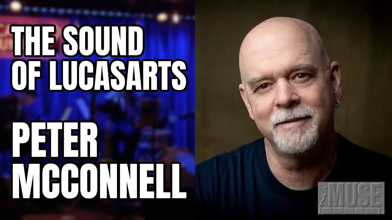 Let's Chat with Peter McConnell - iMUSE co-creator and LucasArts legend!