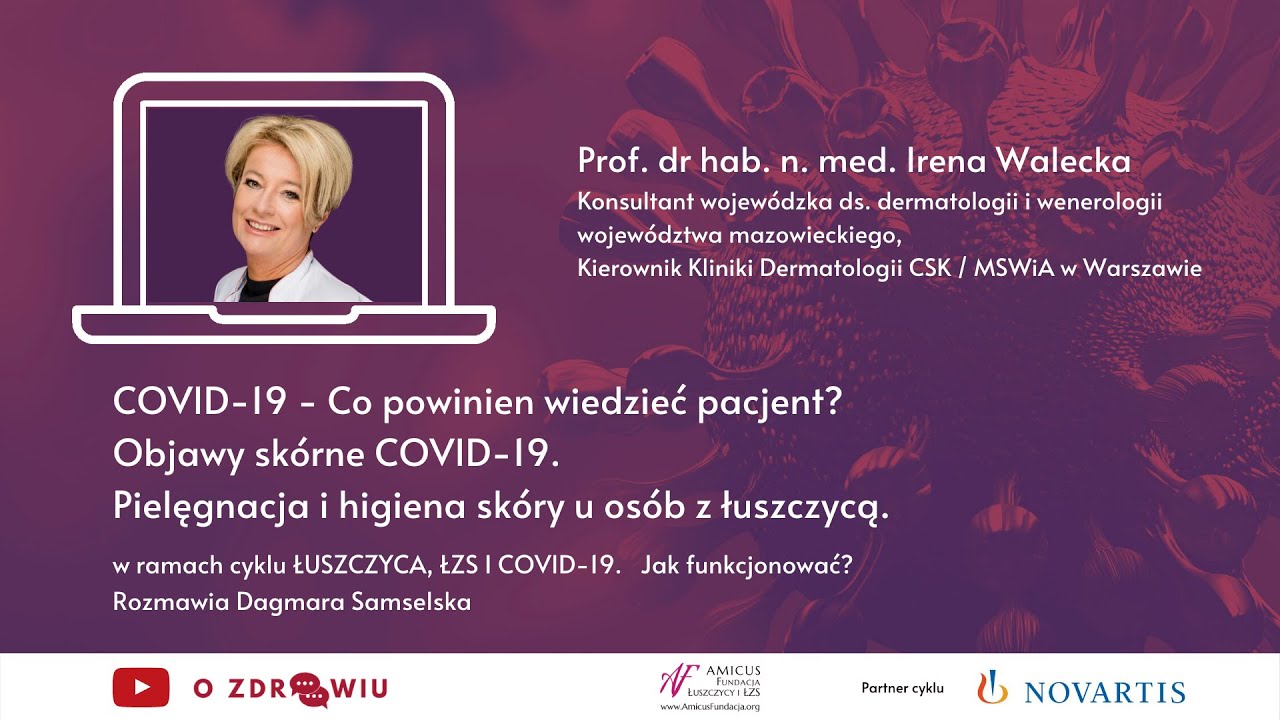 Objawy sk&oacute;rne COVID-19. Co powinien wiedzieć pacjent? - Prof. Irena Walecka