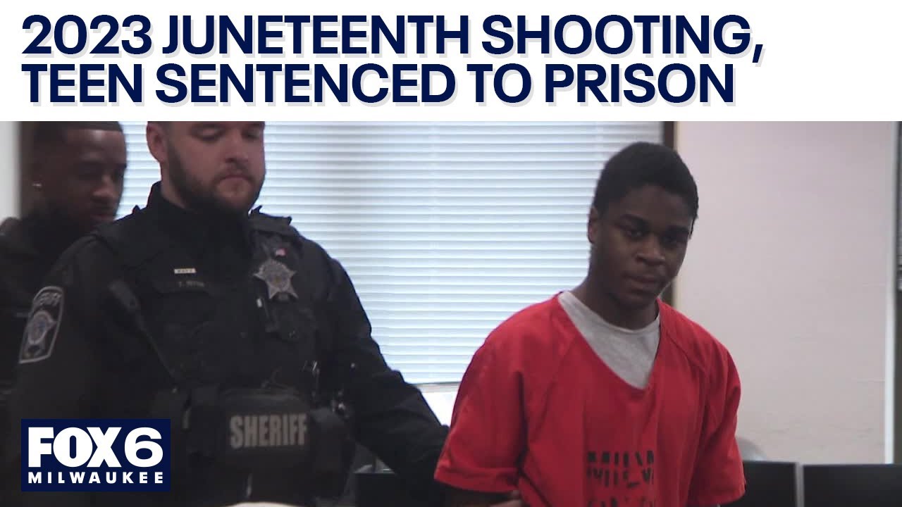 2023 Juneteenth shooting, Milwaukee teen sentenced | FOX6 News Milwaukee