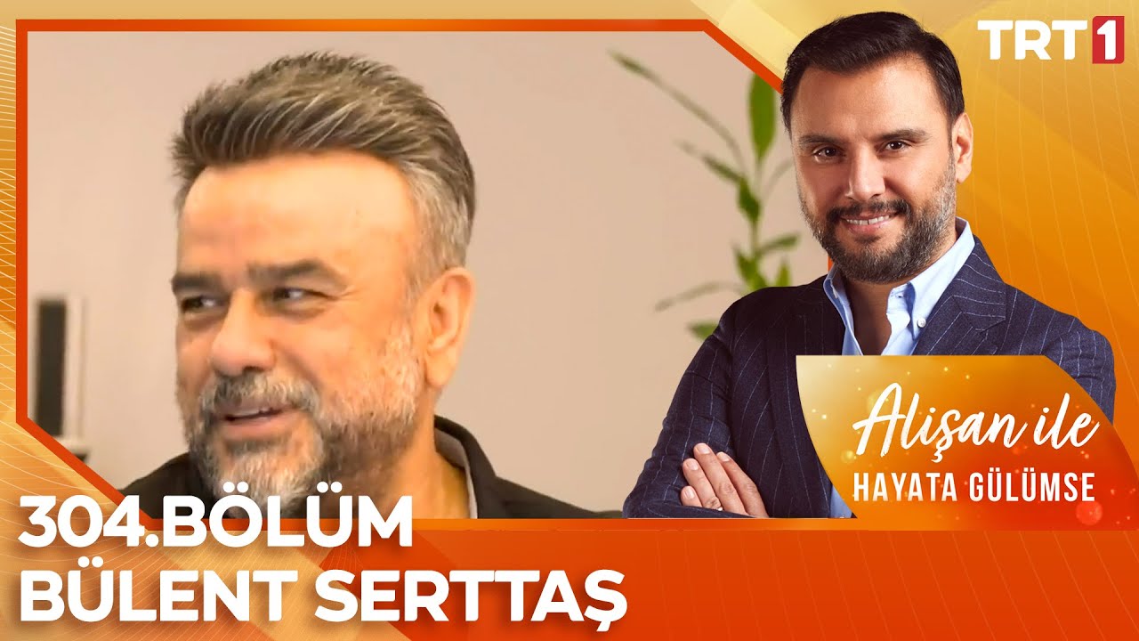Bülent Serttaş, Evinin Kapılarını Alişan'a Açtı | @AlisanileHayataGulumseTRT