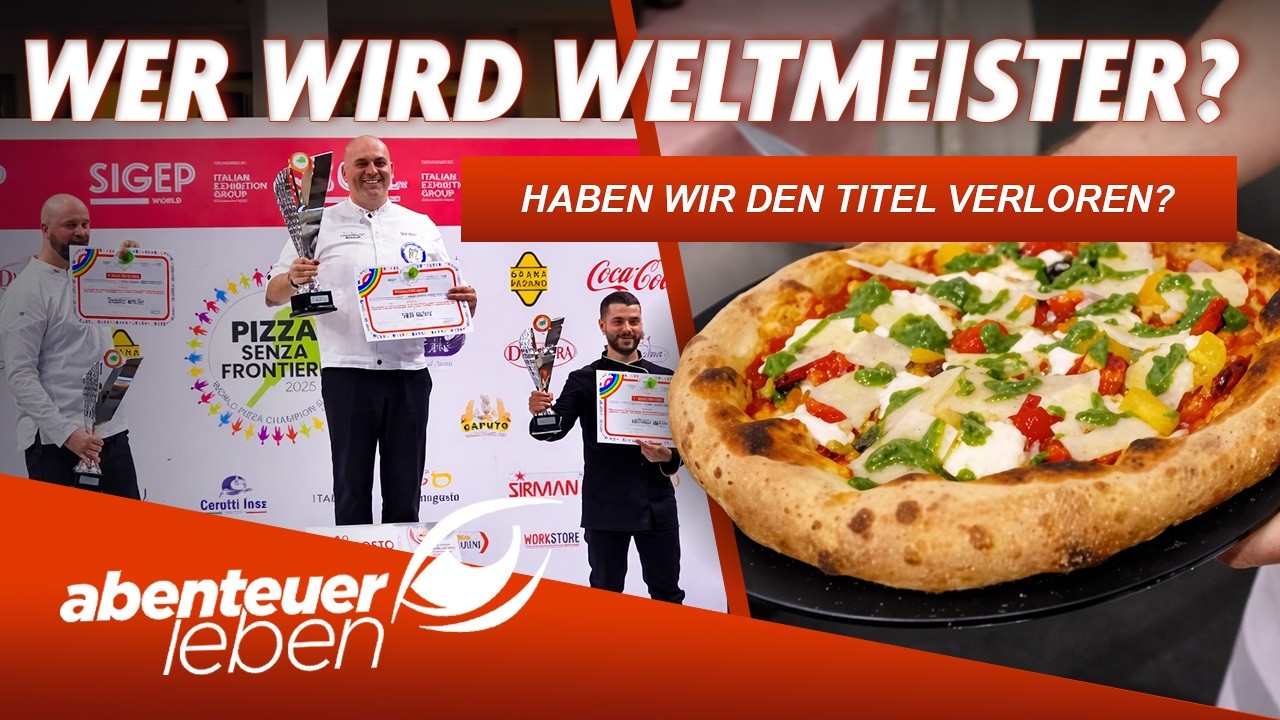 Titelverteidigung gescheitert? Drama bei der Pizza WM! | Abenteuer Leben