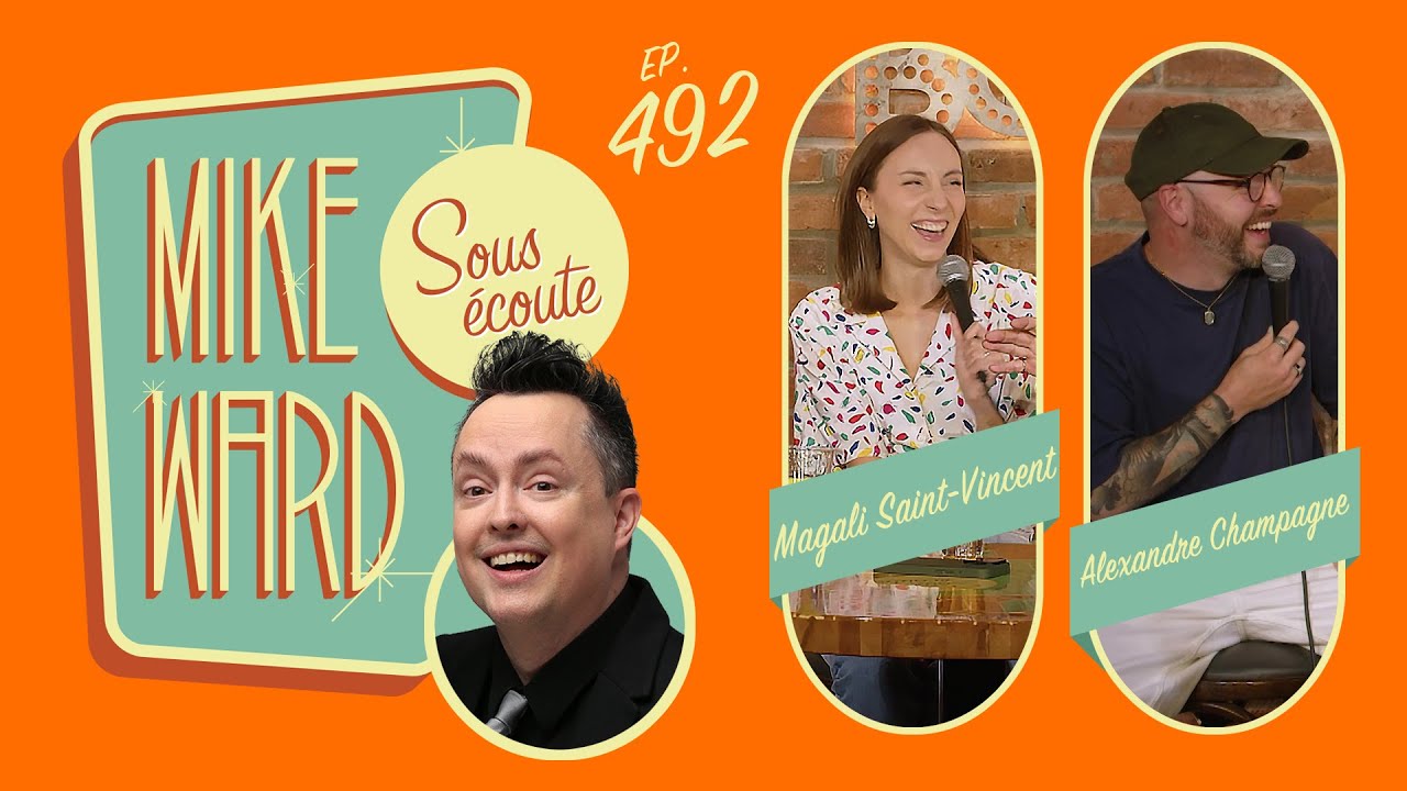 #492 - Magali Saint-Vincent et Alexandre Champagne