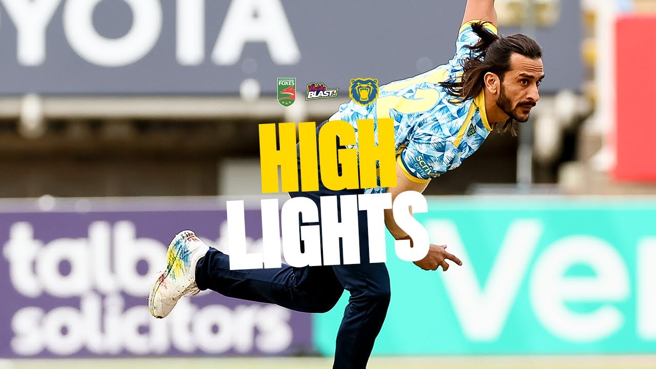 Hassan takes 4 with Hain and Mousley fifties as Bears cruise to win | HIGHLIGHTS | Vitality Blast
