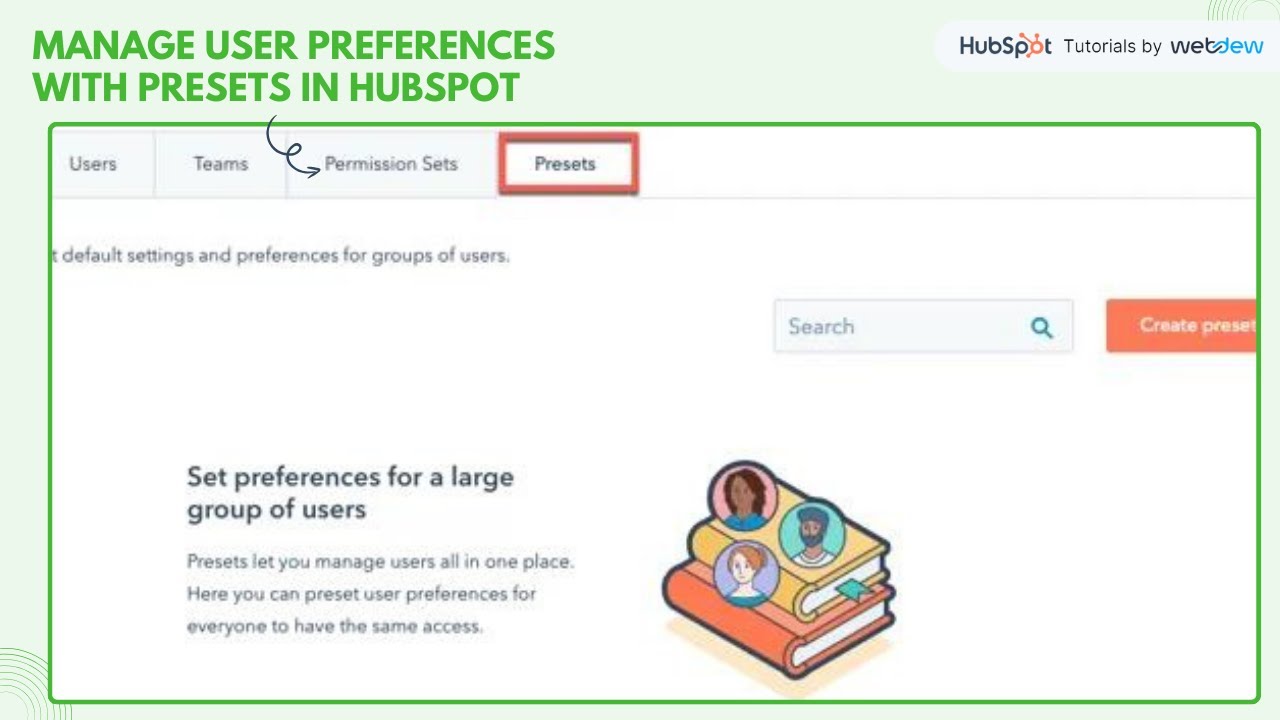 Как управлять настройками пользователя с помощью пресетов в HubSpot