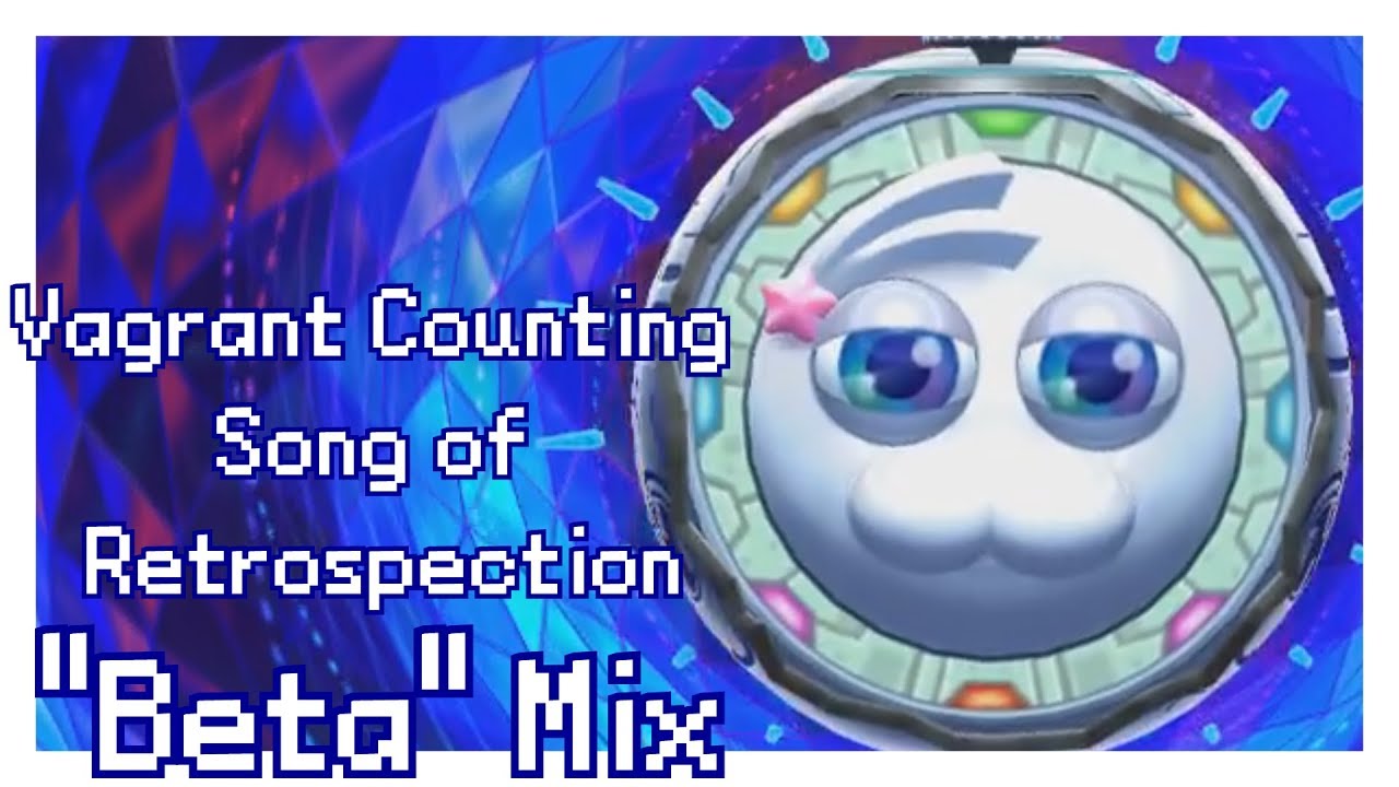 Vagrant Counting Song of Retrospection: 