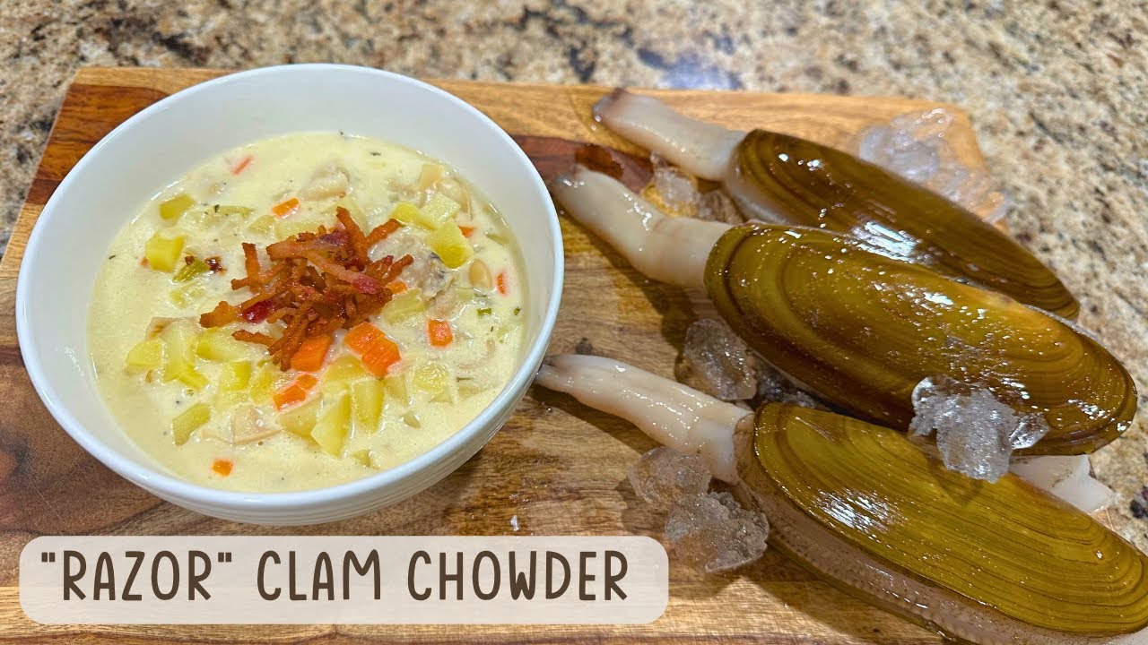 Razor Clams | Best Clam Chowder Soup Recipe