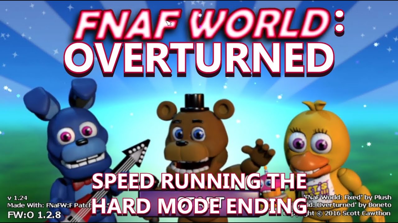 FNaF World: Overturned: Speed running the hard mode ending