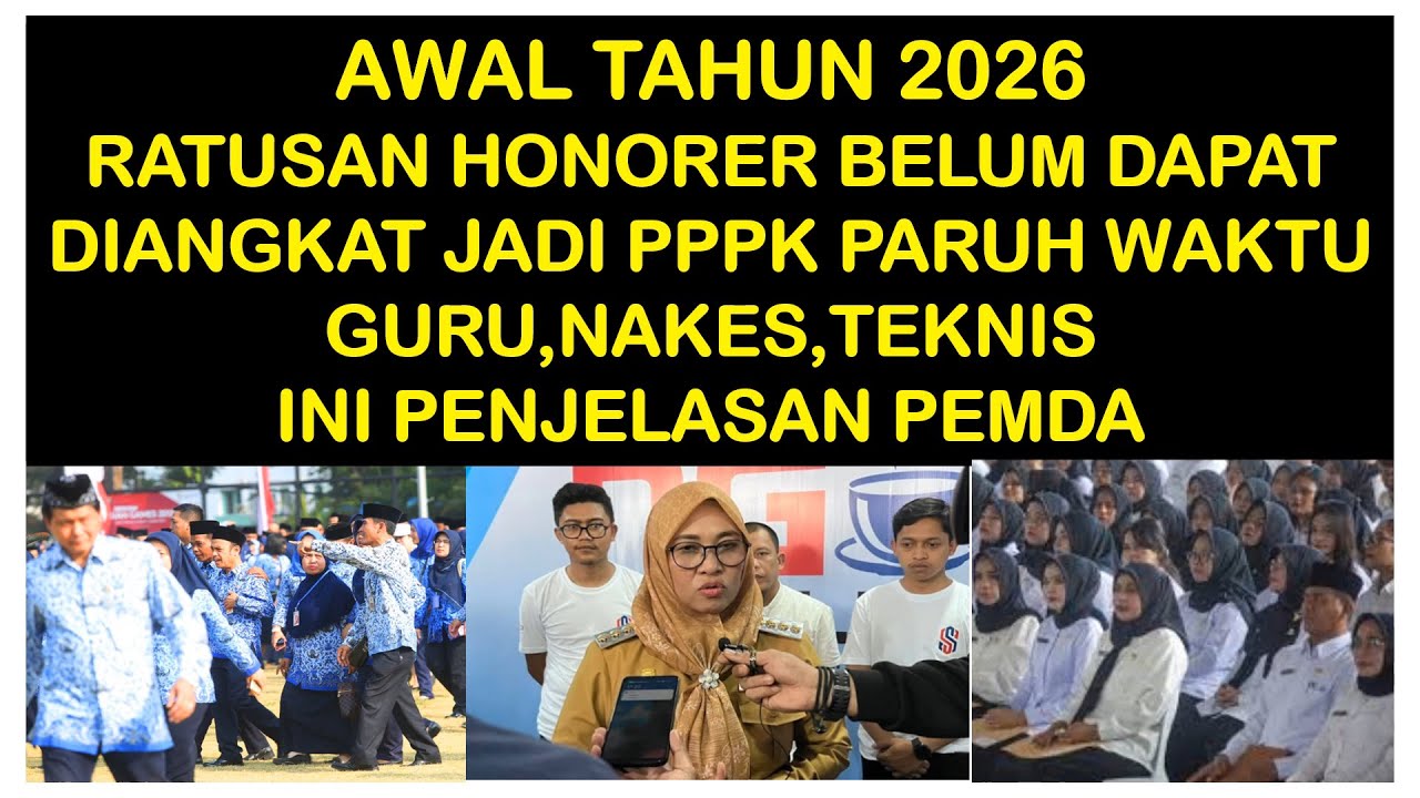 BAGAIMANA NASIB RIBUAN HONORER YANG BELUM DIANGKAT MENJADI PPPK PARUH WAKTU ? INI PENJELASAN PEMDA
