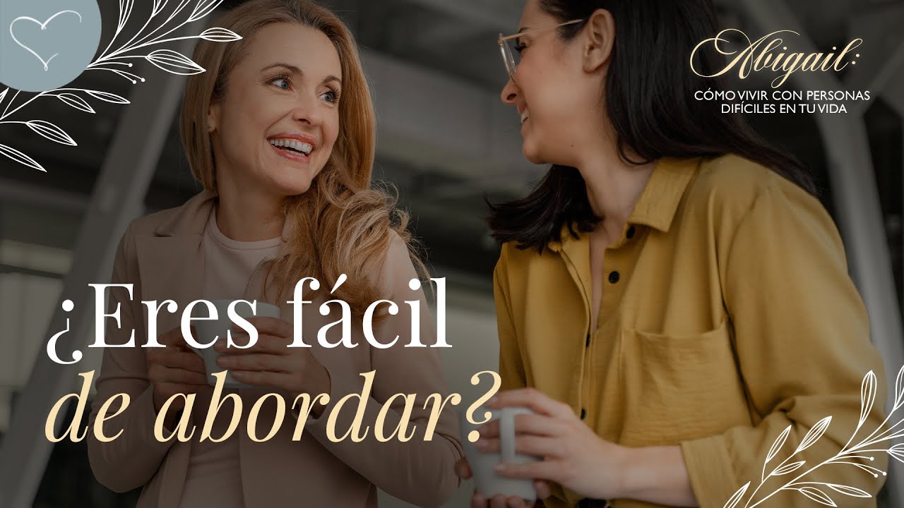 ¿Eres fácil de abordar? | ANC Podcast
