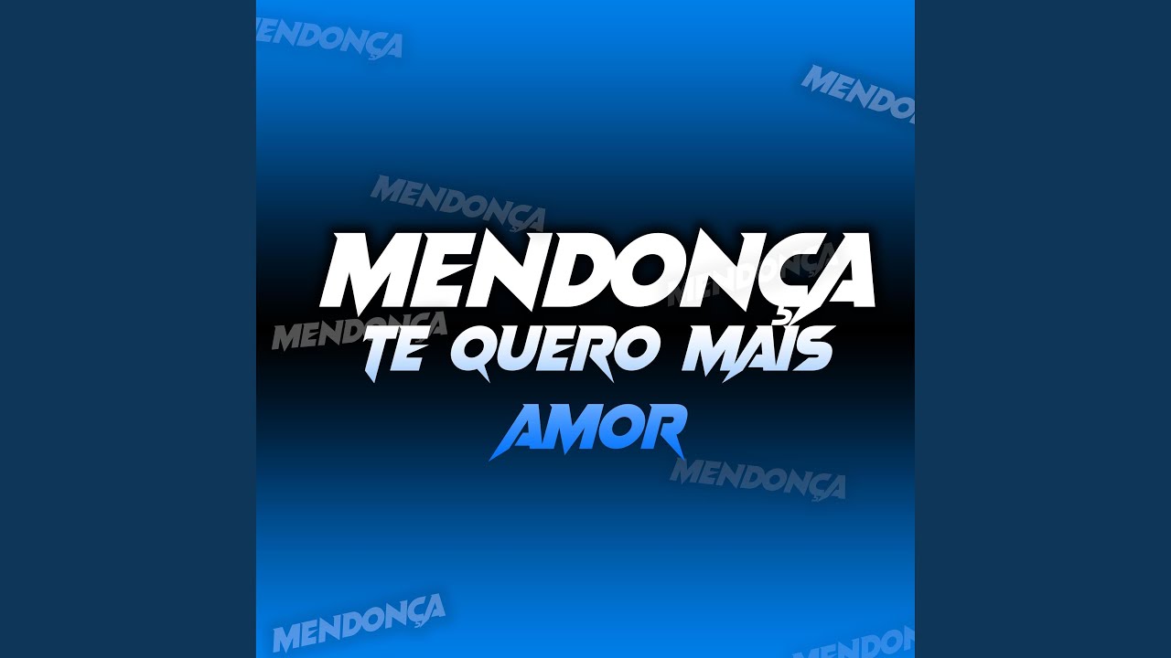 Mendonça (Te Quero Mais Amor)
