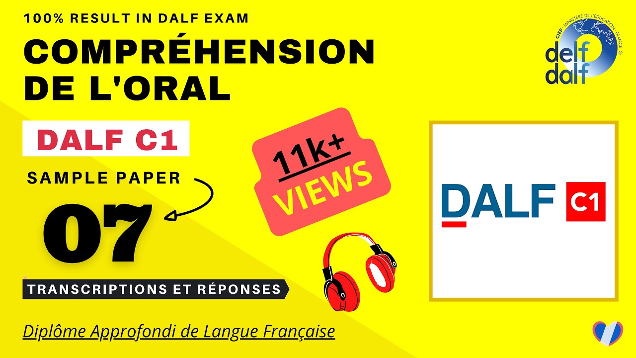 DALF C1 - Compréhension de l'oral [No. 07] | DALF C1 Listening Practice Test Online