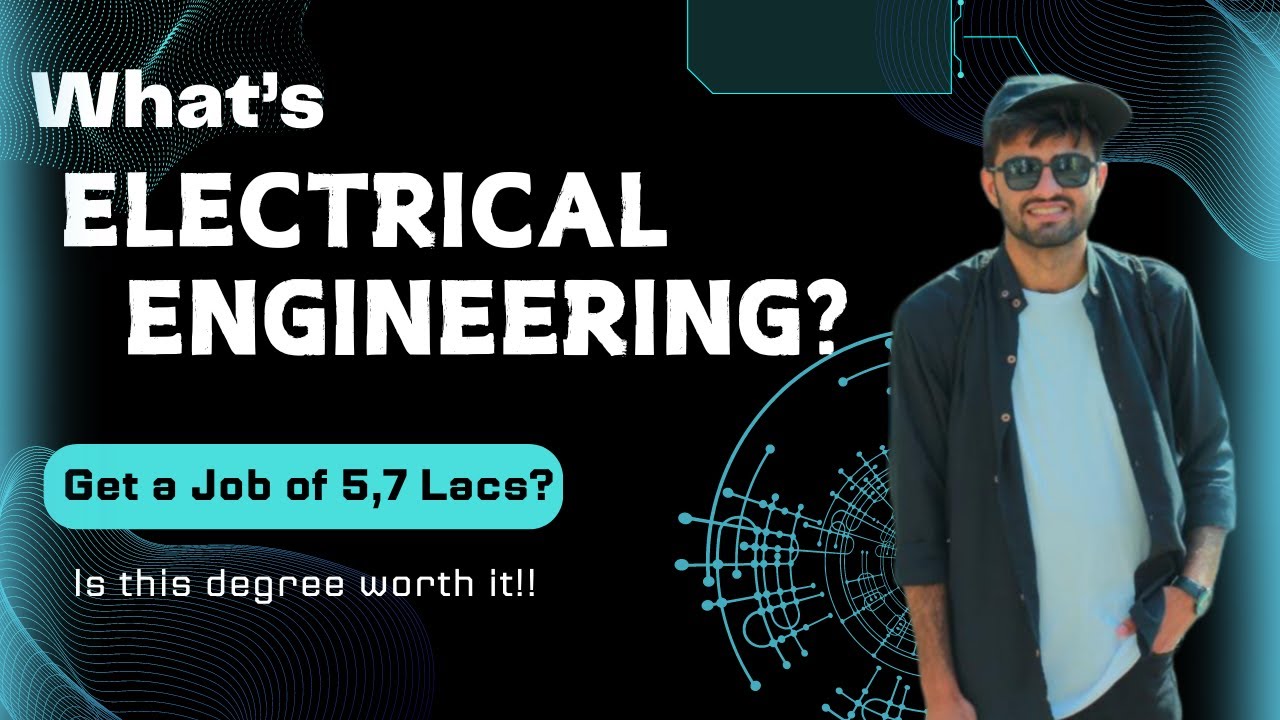 What's Electrical Engineering? || Get a Job of 7 Lacs || Degree has scope in Pakistan?
