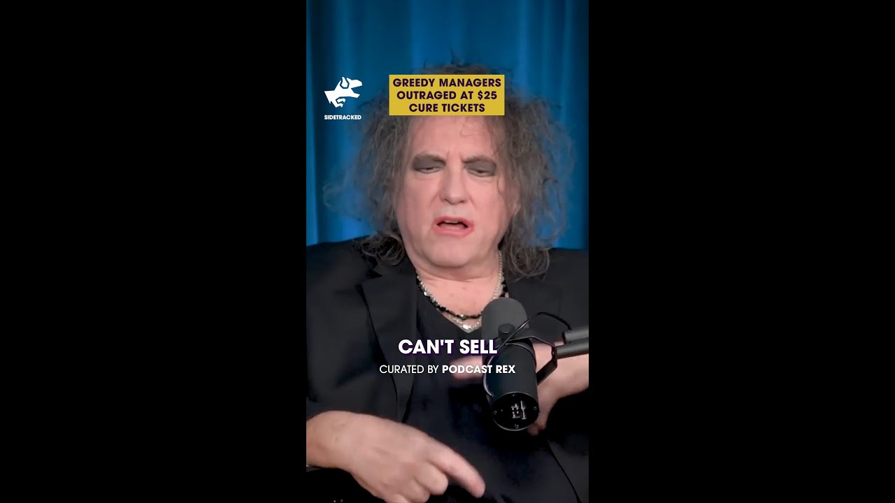 GREEDY MANAGERS OUTRAGED AT THE CURE'S $25 TICKET #Shorts