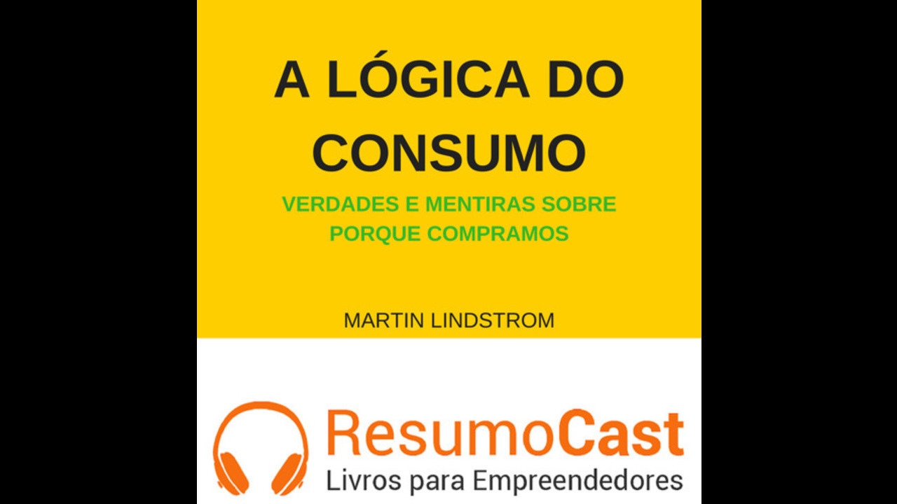 070 A logica do consumo, Martin Lindstorm