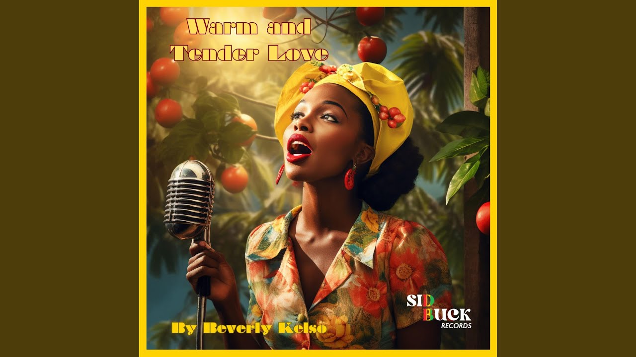 Warm & Tender Love (feat. Beverly Kelso)