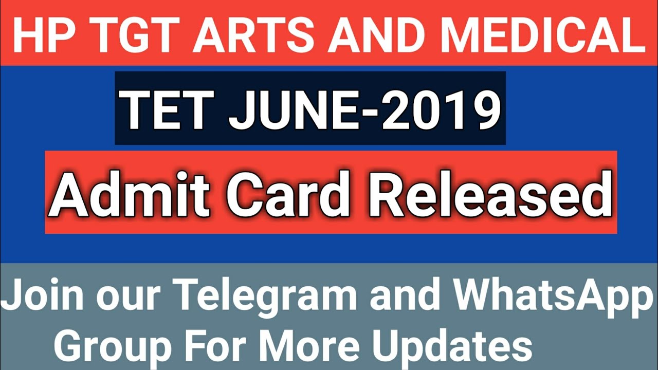 TGT Arts and TGT Medical HP TET June 2019 admit card released by hp board