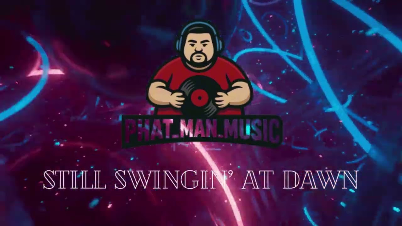 Still swingin' at dawn