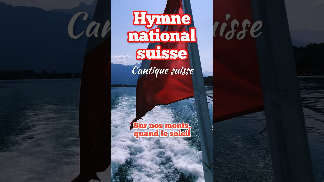 Hymne national suisse - Cantique suisse #cantique #hymnenational #hymnenationalsuisse #fetenational
