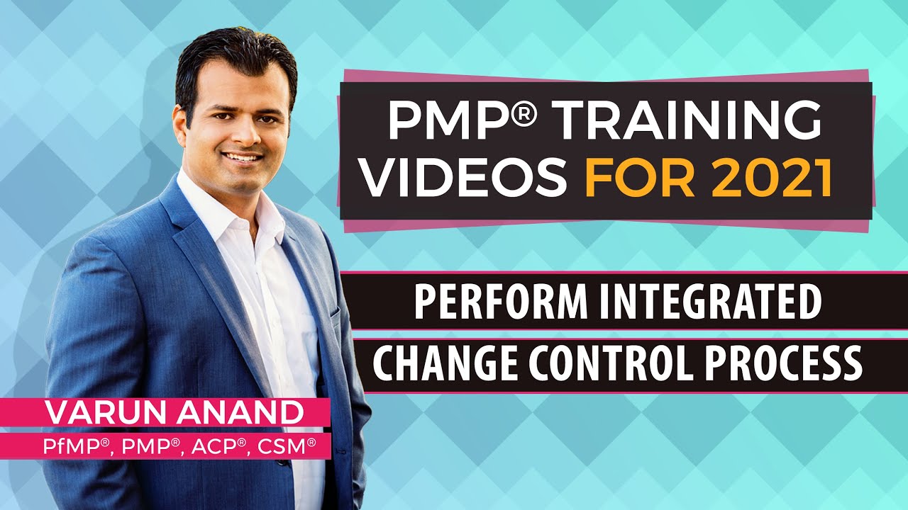 PMP training - Perform Integrated Change Control (2024) - Video 6