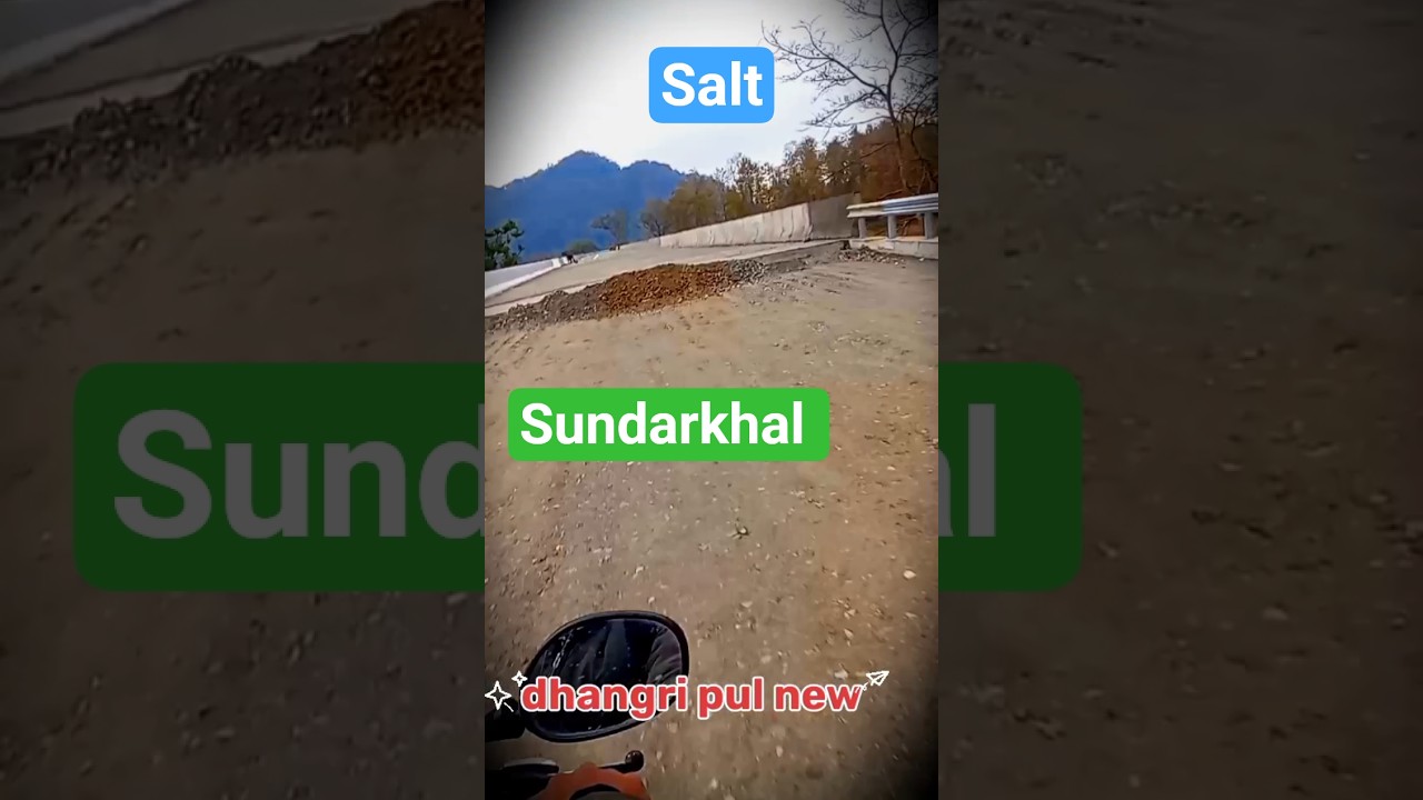dhangri pul neew sundarkhal uttrakhand almora salt