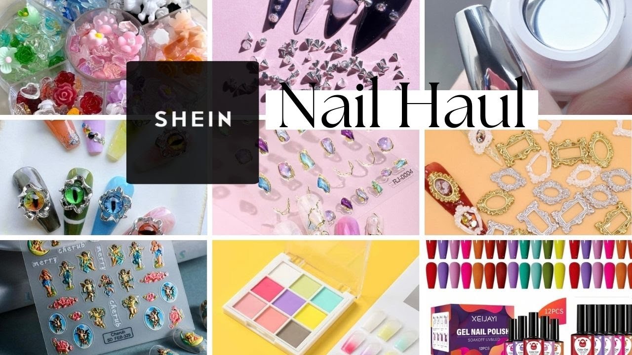 Shein Nail Haul & Organization