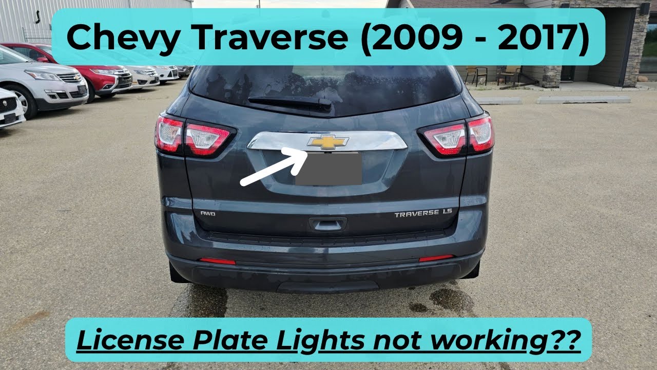 Chevrolet Traverse - LICENSE PLATE LIGHT BULB REPLACEMENT / REMOVAL (2009 - 2017)