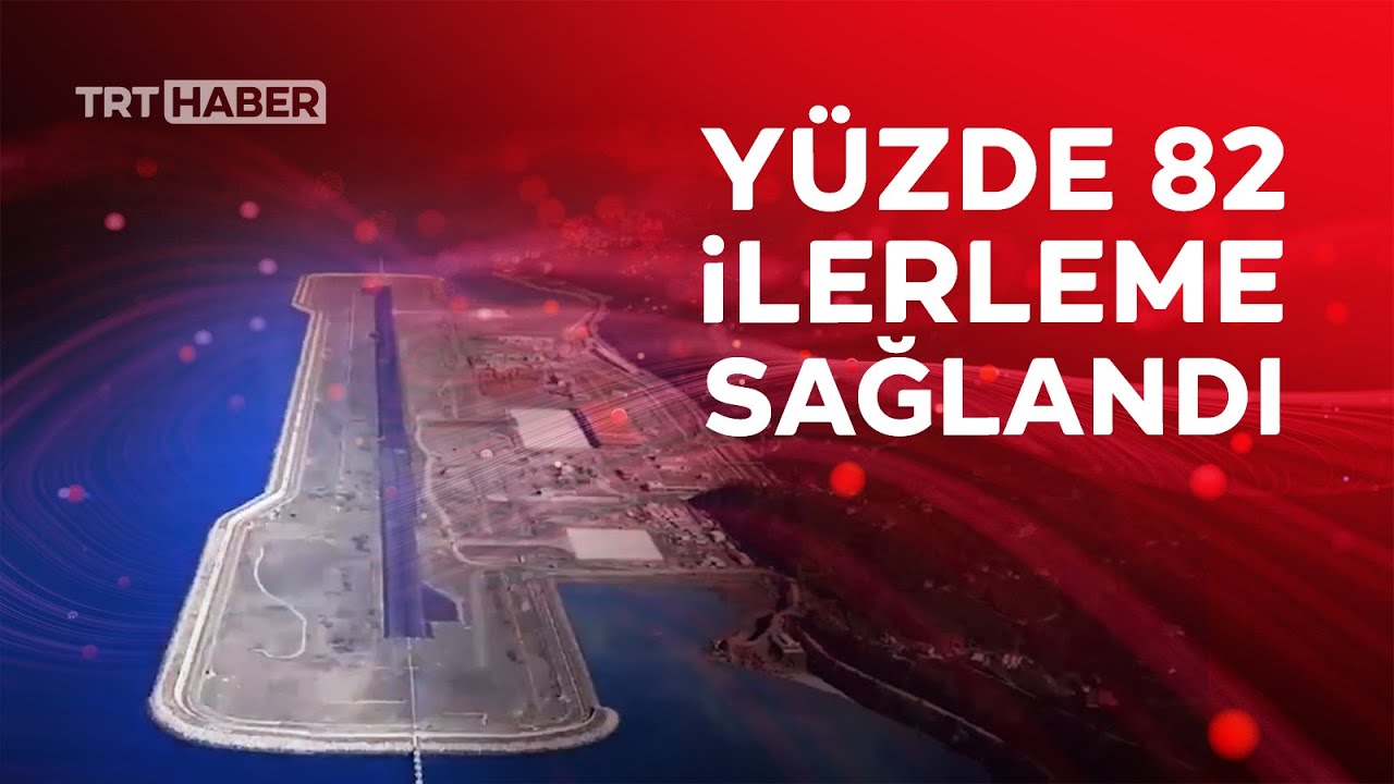 Rize-Artvin Havalimanı'nda sona doğru