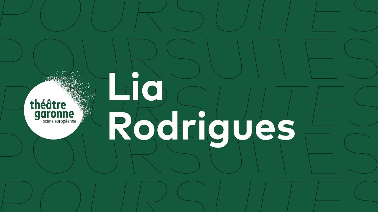 Poursuites #4 → Lia Rodrigues : 
