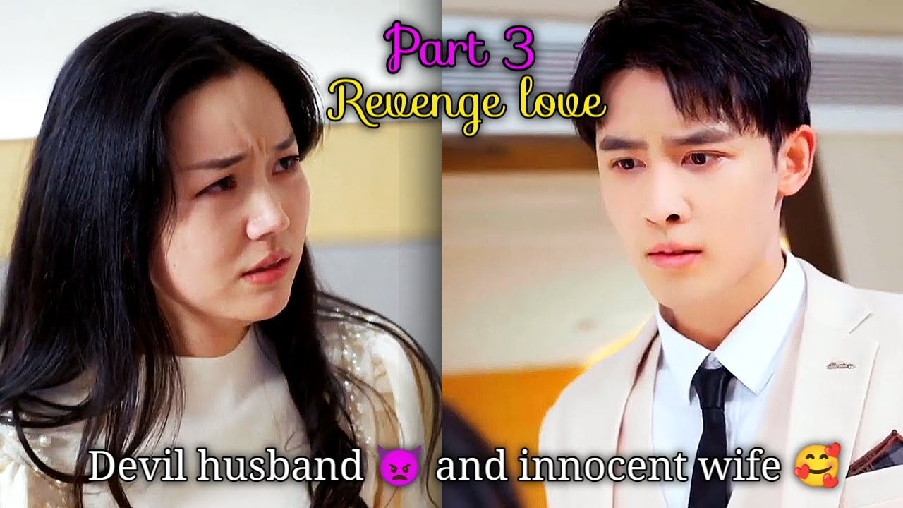 Revenge to love 💕👿🥰/Chinese drama/explained in tamil/தமிழ் விளக்கம் /part 3