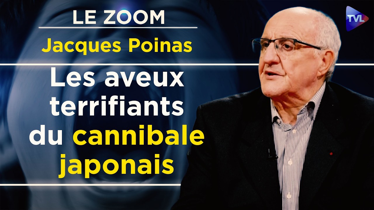 Cannibale japonais à Paris : quand les criminels passent aux aveux - Le Zoom - Jacques Poinas - TVL