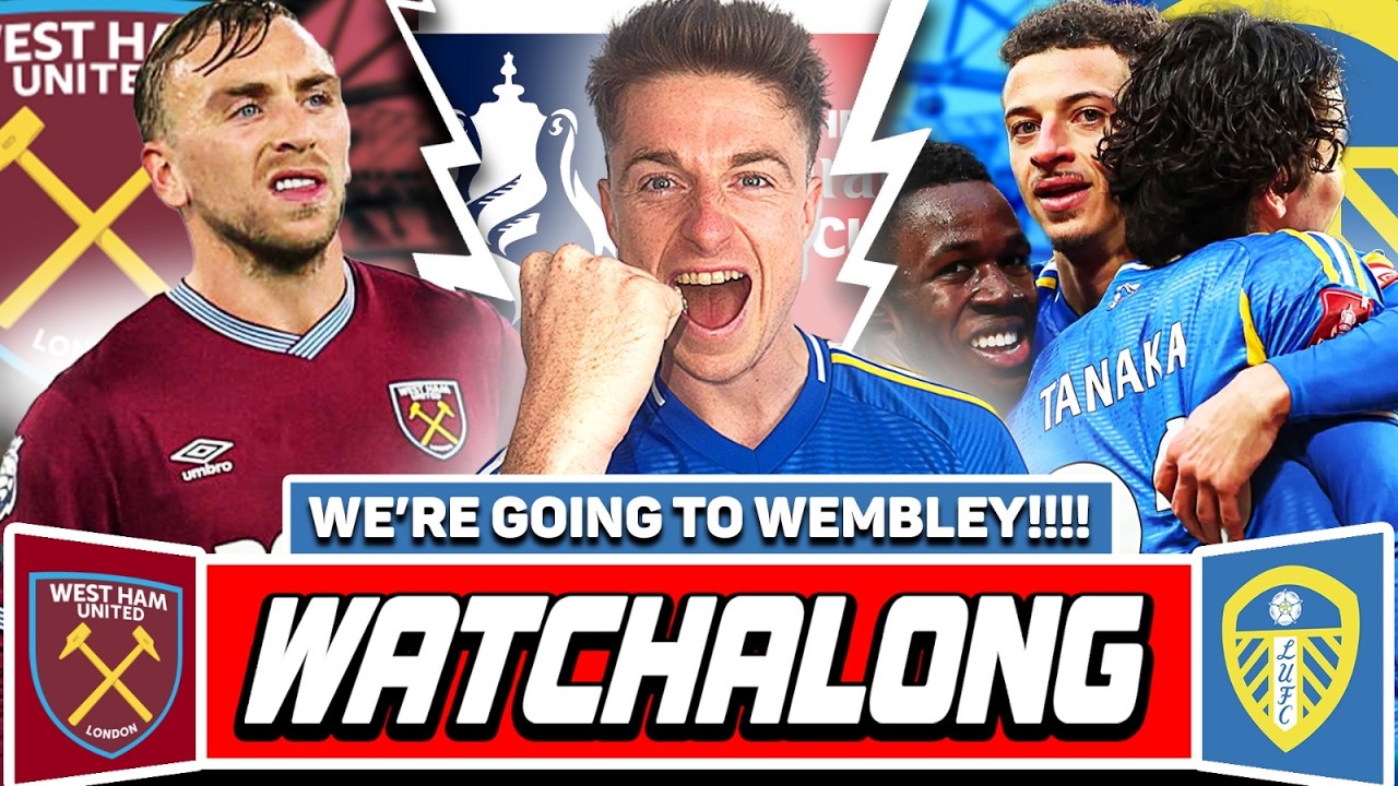 West Ham vs Leeds United LIVE ⚽ | FA Cup Quarter-Final Watchalong + Instant Reaction!