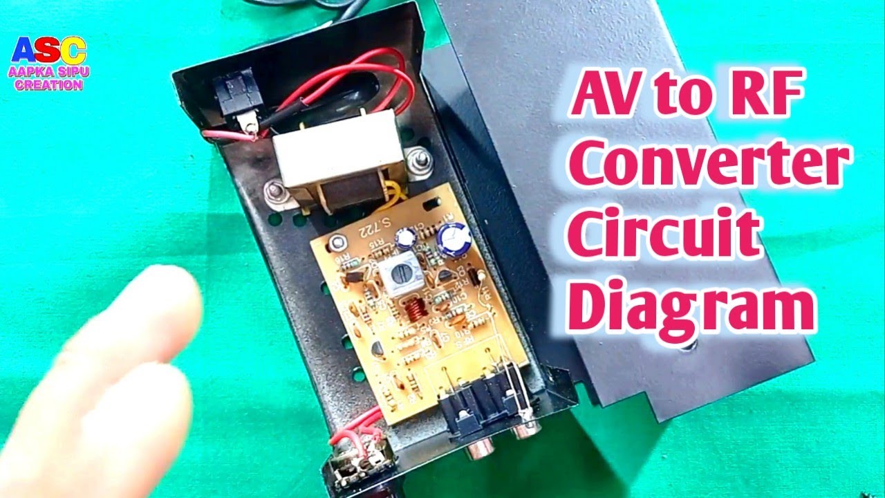 AV to RF converter Circuit Diagram details | Youtube pe peheli baar full details | janiye sab kuch |