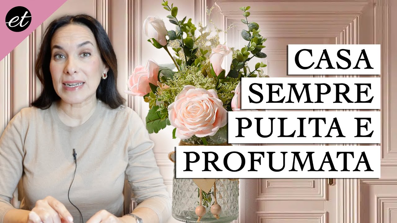 5 TRUCCHI per mantenere la casa sempre pulita e profumata