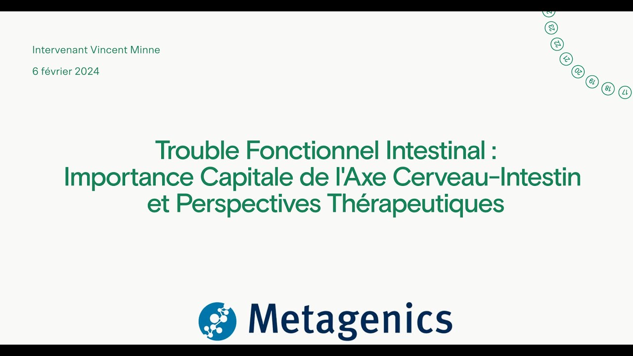 Trouble Fonctionnel Intestinal: Importance de l'Axe Cerveau-Intestin et Perspectives Thérapeutiques