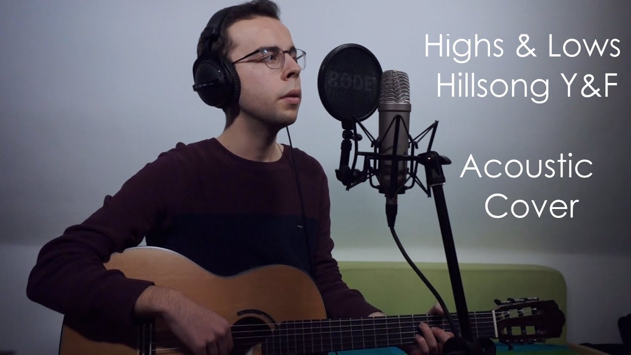 Highs & Lows - Hillsong Y&F (Acoustic Cover) | tagsiMusic