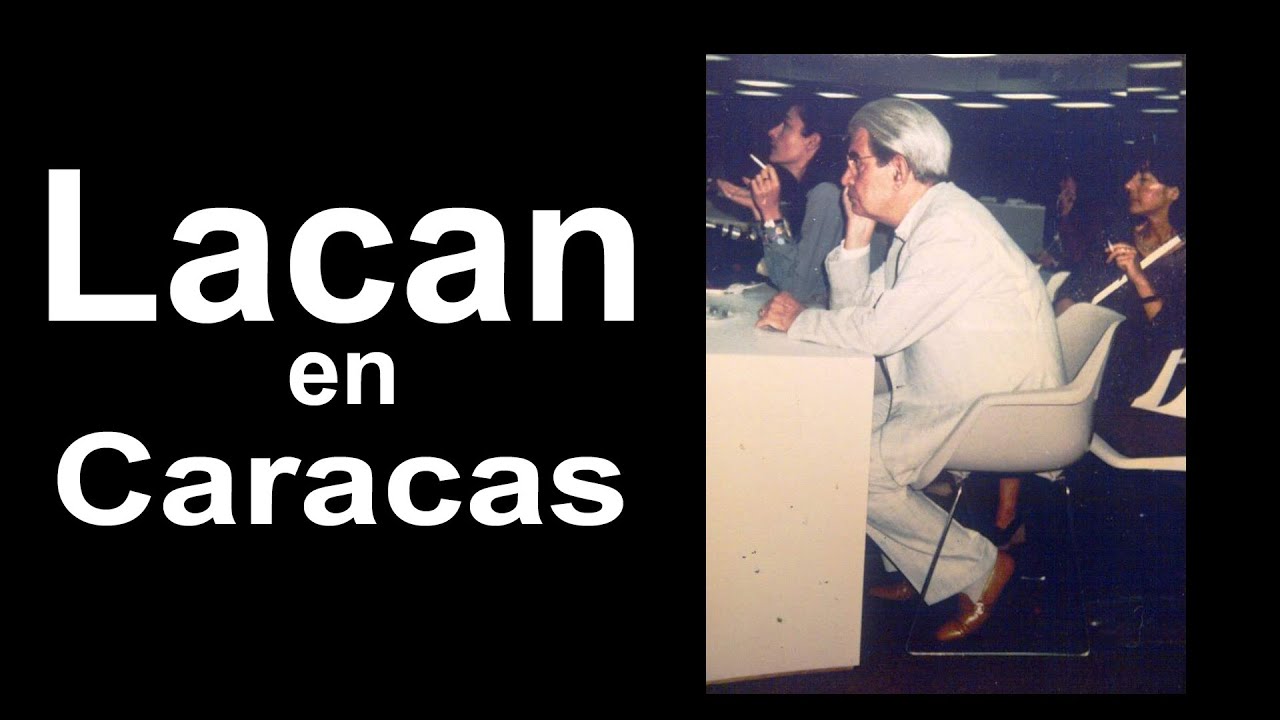 Lacan en Caracas (con subtítulos en español)