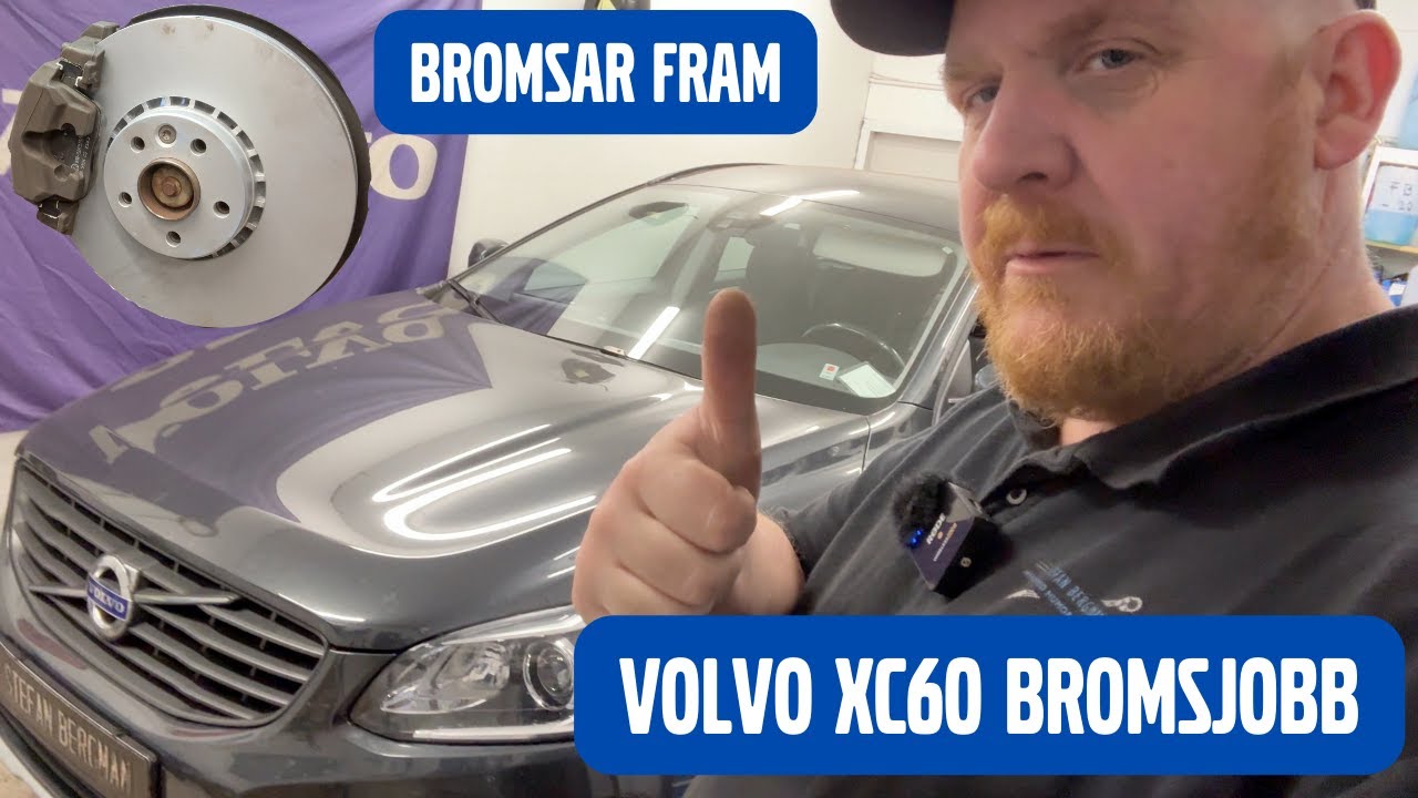 Bromsbyte fram Volvo XC60 2008 - 2018