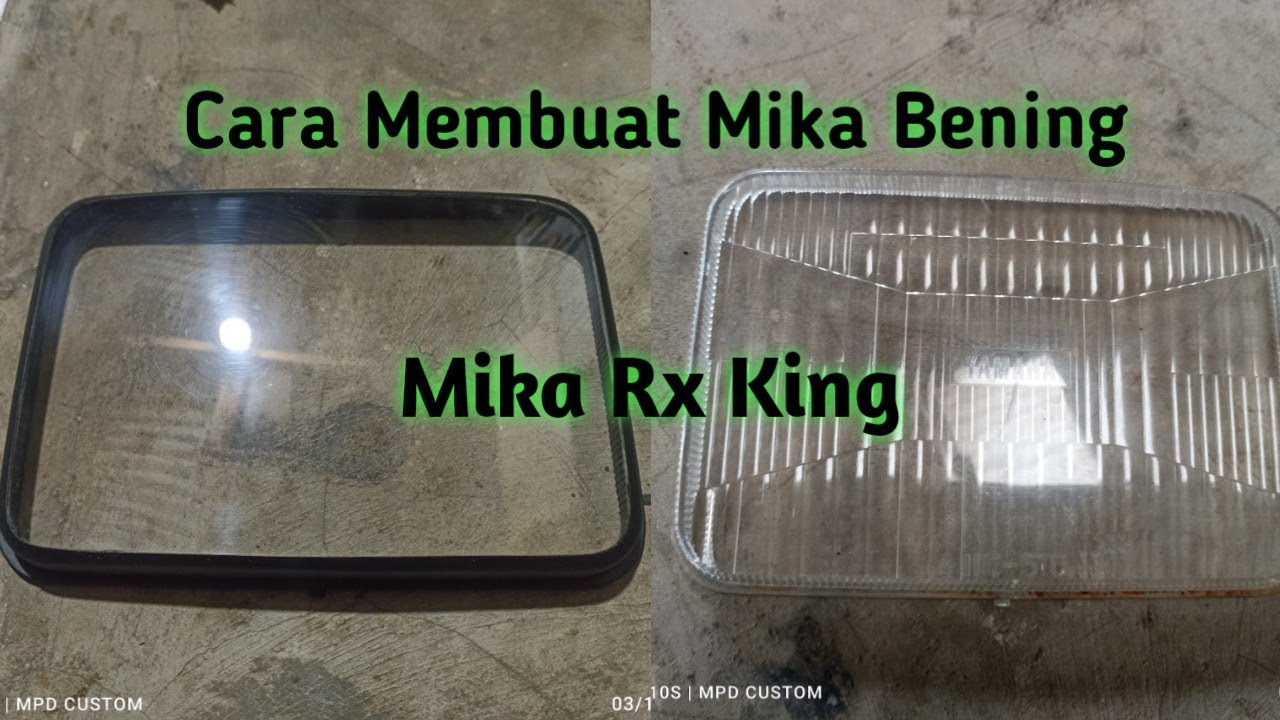 Cara Membuat Mika Bening || Mika RX King