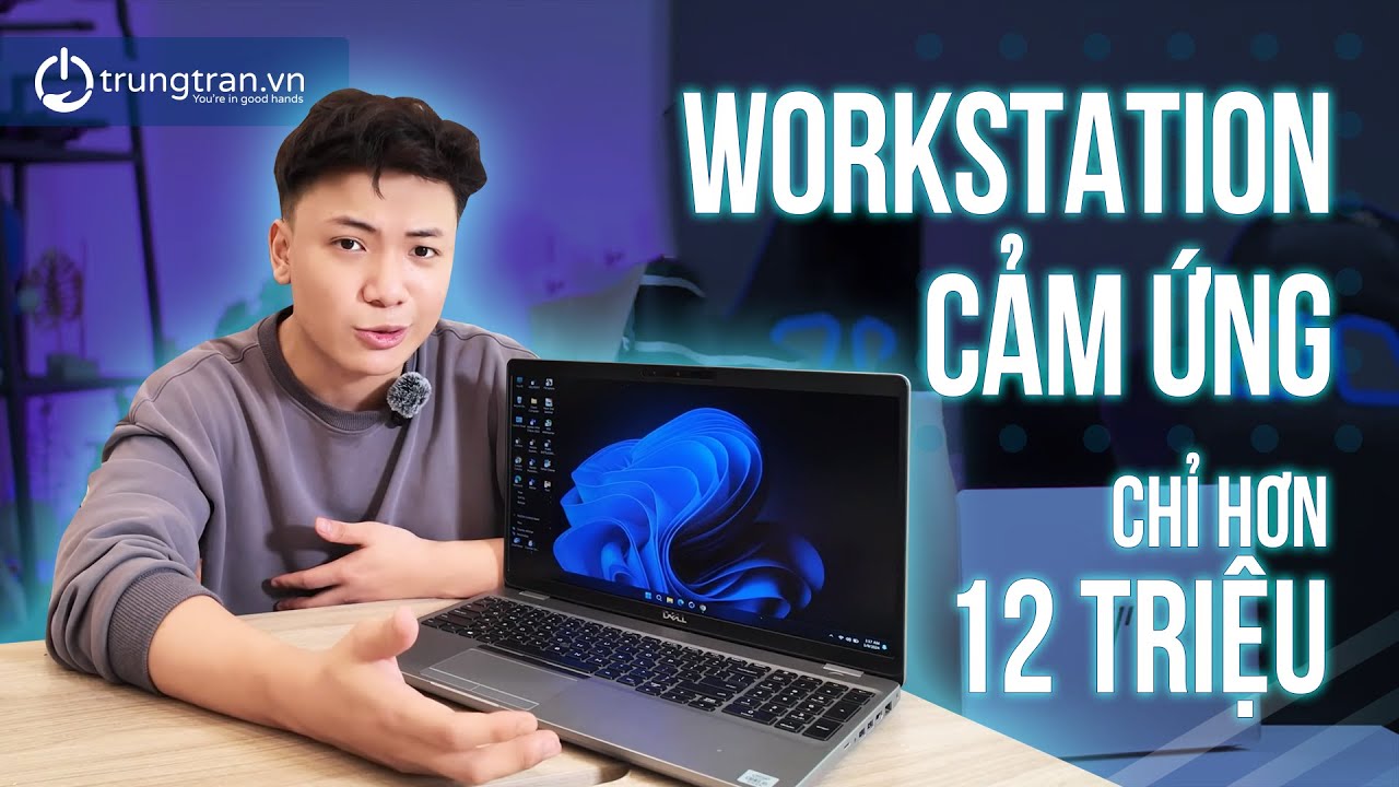 Dell Precision 3551: Workstation cảm ứng, cực khỏe,... giá chỉ hơn 12 triệu! #trungtranvn #dell