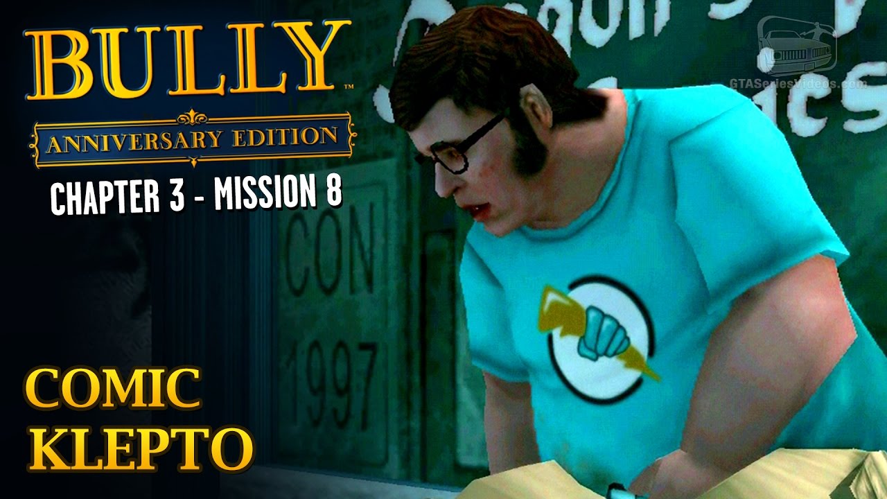 Bully: Anniversary Edition - Mission #34 - Comic Klepto